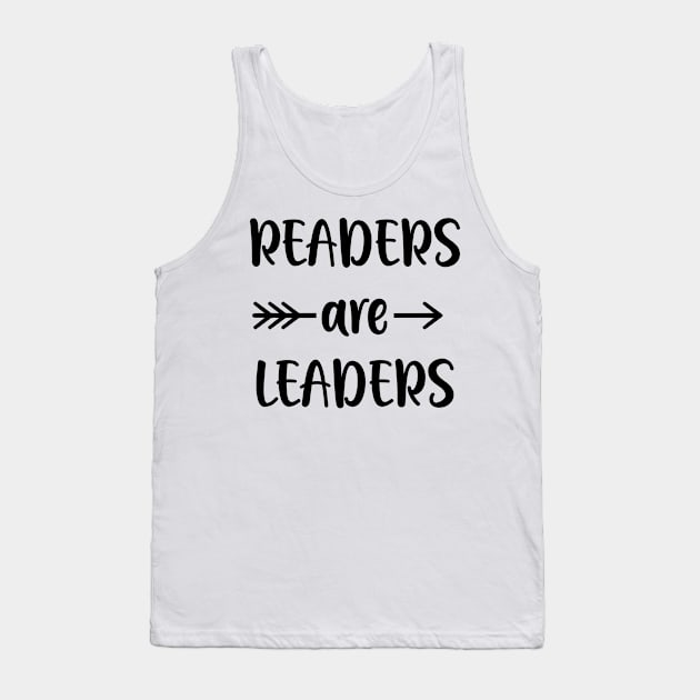 Readers are leaders Tank Top by animericans